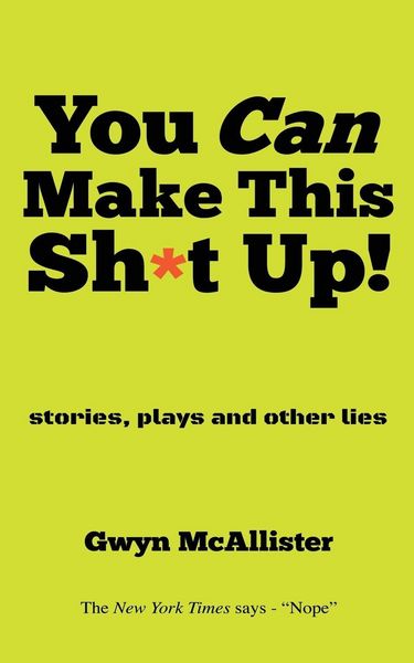 Produktbild: You Can Make This Sh*t Up!