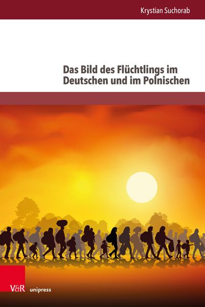 Produktbild: Das Bild des Fl&uuml;chtlings im Deutschen und im Polnischen