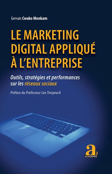 Produktbild: Le marketing digital appliqu&eacute; &agrave; l'entreprise