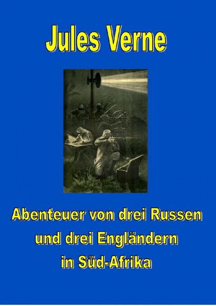 Produktbild: Abenteuer von drei Russen und drei Engl&auml;ndern in S&uuml;d-Afrika