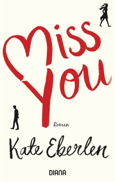 Miss you, Taschenbuch von Kate Eberlen, Diana