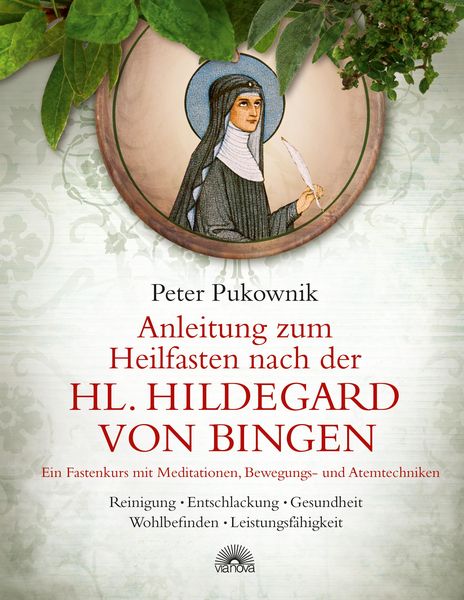 Produktbild: Anleitung zum Heilfasten nach der Hl. Hildegard von Bingen