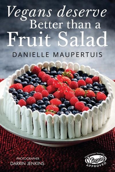 Produktbild: Vegans Deserve Better Than A Fruit Salad