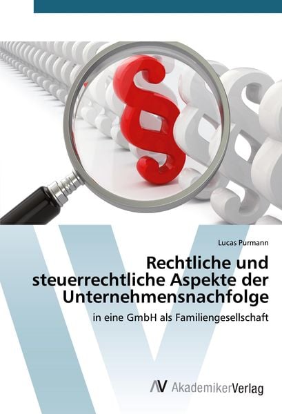 Produktbild: Rechtliche und steuerrechtliche Aspekte der Unternehmensnachfolge