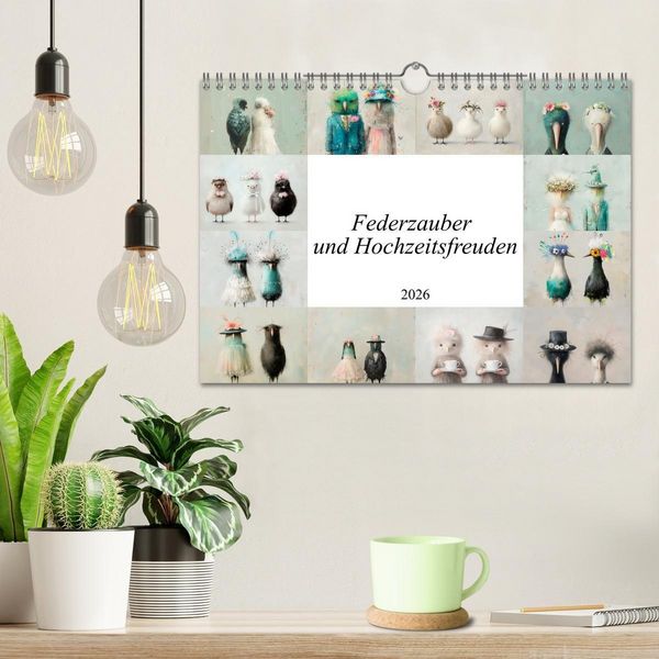 Produktbild: Federzauber und Hochzeitsfreuden (Wandkalender 2026 DIN A4 quer), CALVENDO Monatskalender
