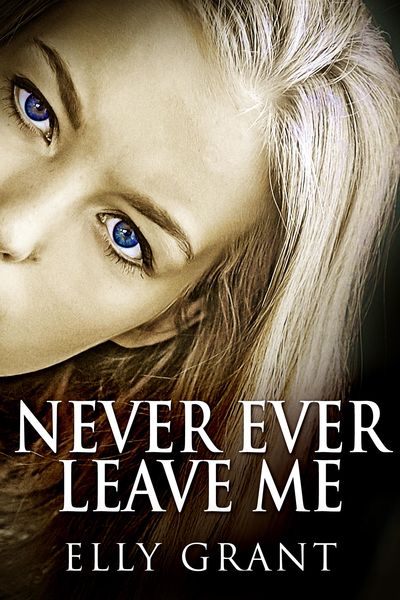 Produktbild: Never Ever Leave Me