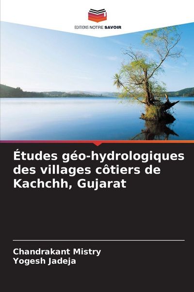 Produktbild: &Eacute;tudes g&eacute;o-hydrologiques des villages c&ocirc;tiers de Kachchh, Gujarat