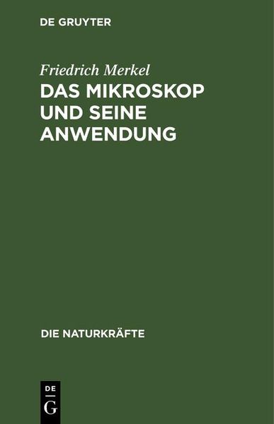 Produktbild: Das Mikroskop und seine Anwendung