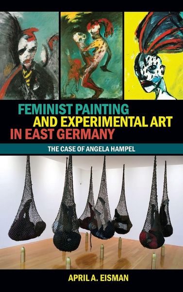 Produktbild: Feminist Painting and Experimental Art in East Germany