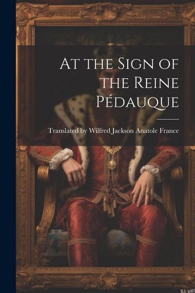 Produktbild: At the Sign of the Reine P&eacute;dauque