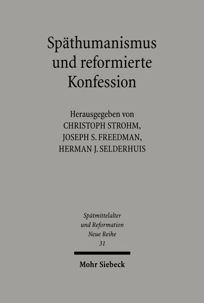 Produktbild: Sp&auml;thumanismus und reformierte Konfession
