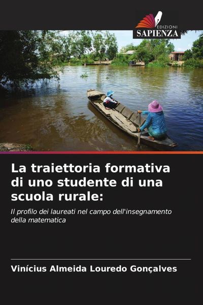 Produktbild: La traiettoria formativa di uno studente di una scuola rurale:
