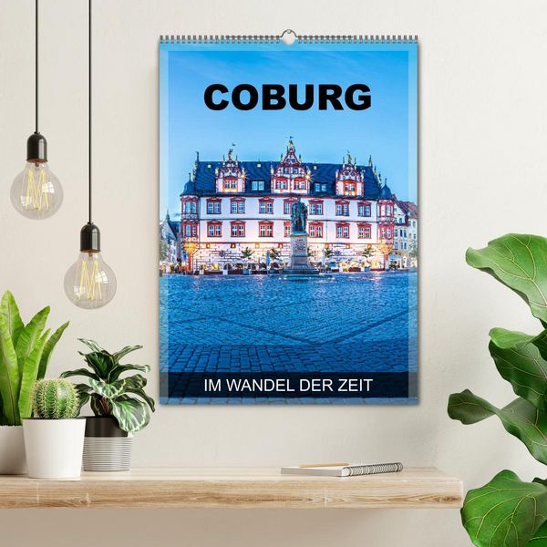Produktbild: Coburg - im Wandel der Zeit (Wandkalender 2026 DIN A2 hoch), CALVENDO Monatskalender