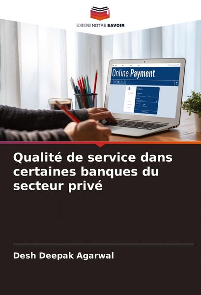 Produktbild: Qualit&eacute; de service dans certaines banques du secteur priv&eacute;