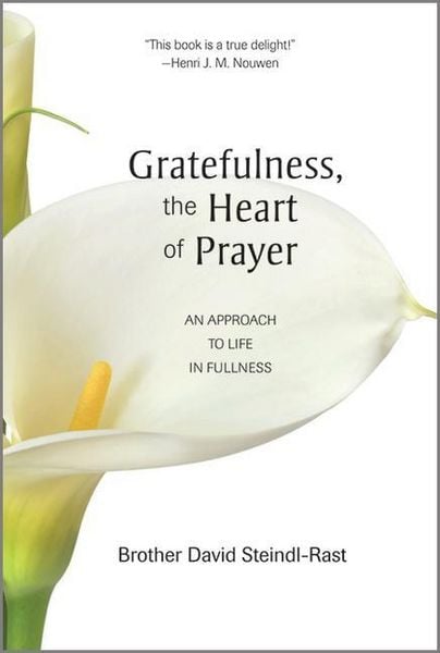 Produktbild: Gratefulness, the Heart of Prayer