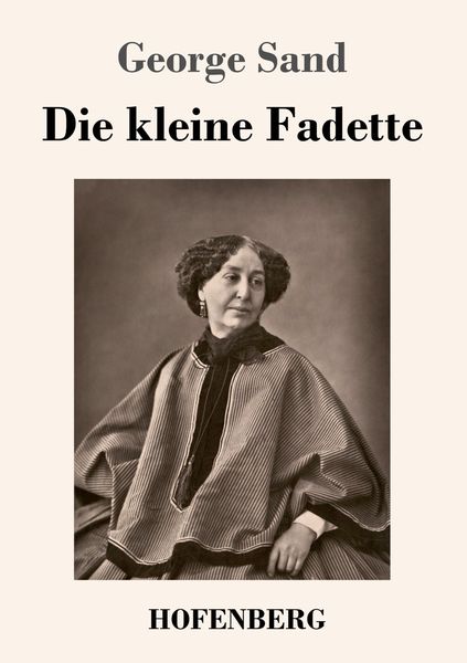 Die kleine Fadette, Taschenbuch von George Sand, Hofenberg, 9783843073073