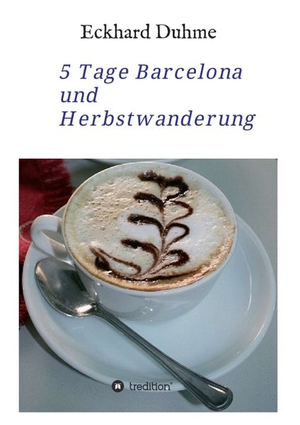 Produktbild: 5 Tage Barcelona und Herbstwanderung