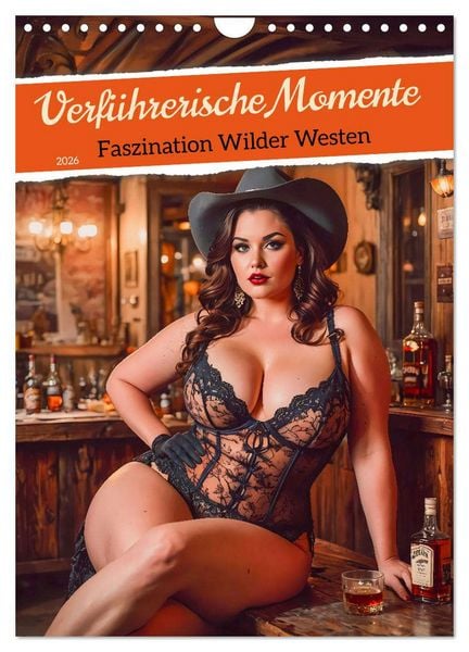 Produktbild: Verf&uuml;hrerische Momente - Faszination Wilder Westen (Wandkalender 2026 DIN A4 hoch), CALVENDO Monatskalender