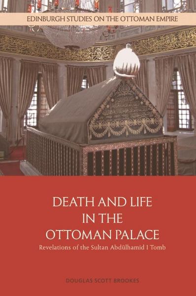 Produktbild: Death and Life in the Ottoman Palace