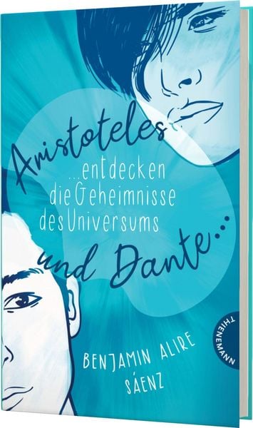 Produktbild: Ari und Dante 1: Aristoteles und Dante entdecken die Geheimnisse des Universums