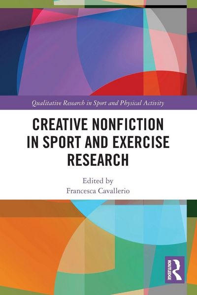 Produktbild: Creative Nonfiction in Sport and Exercise Research