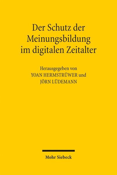 Produktbild: Der Schutz der Meinungsbildung im digitalen Zeitalter