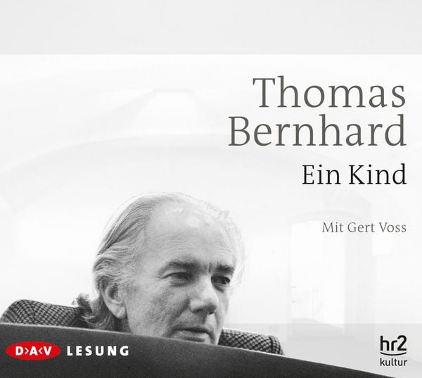 Ein Kind - Thomas Bernhard, Audio, 4056198074183