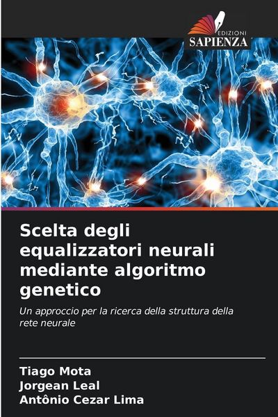 Produktbild: Scelta degli equalizzatori neurali mediante algoritmo genetico