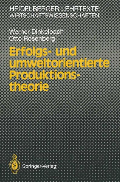 Produktbild: Erfolgs- und umweltorientierte Produktionstheorie