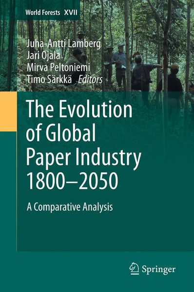 Produktbild: The Evolution of Global Paper Industry 1800&not;&ndash;2050