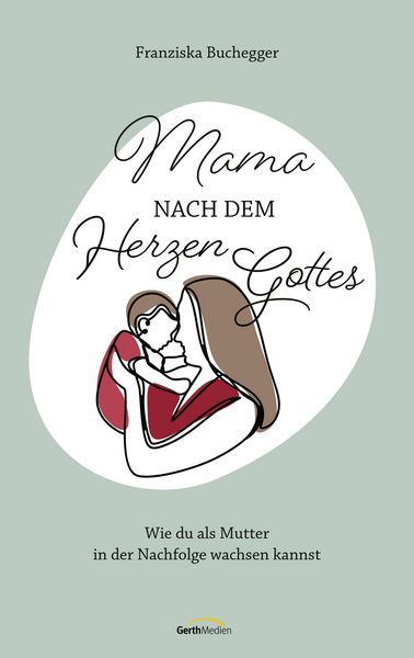 Produktbild: Mama nach dem Herzen Gottes