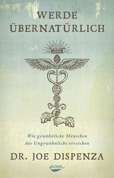 Produktbild: Werde &uuml;bernat&uuml;rlich