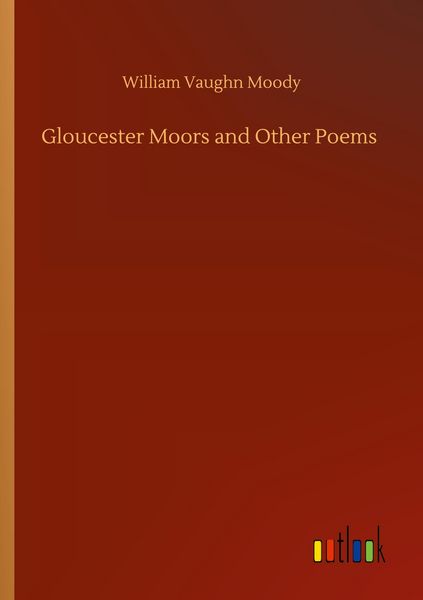 Produktbild: Gloucester Moors and Other Poems