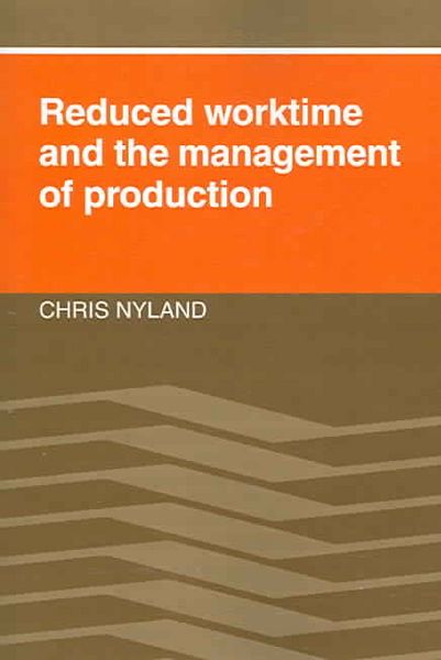 Produktbild: Reduced Worktime and the Management of Production