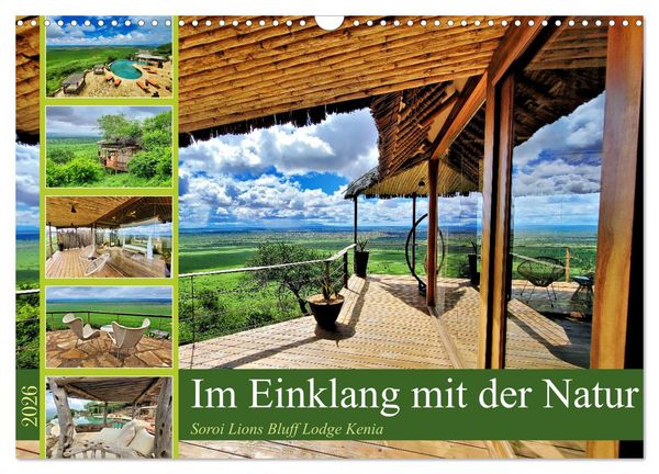 Im Einklang mit der Natur - Soroi Lions Bluff Lodge Kenia (Wandkalender 2026 DIN A3 quer), CALVENDO Monatskalender