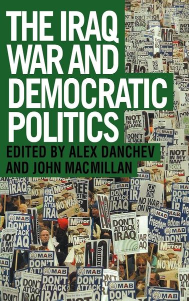 Produktbild: The Iraq War and Democratic Politics