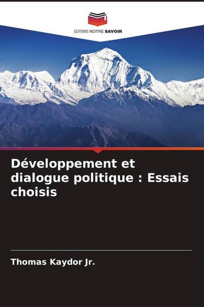Produktbild: D&eacute;veloppement et dialogue politique : Essais choisis
