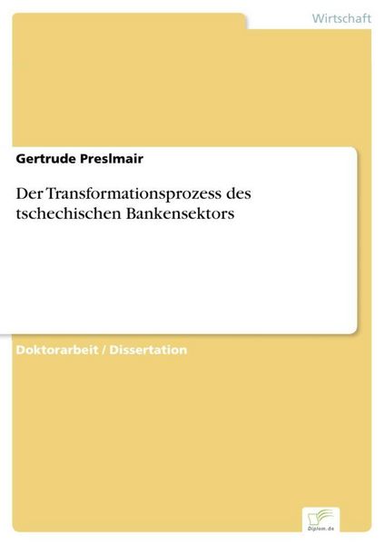 Produktbild: Der Transformationsprozess des tschechischen Bankensektors