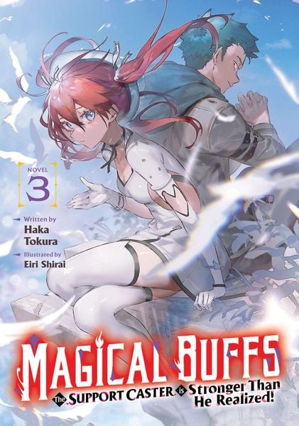 Produktbild: Magical Buffs: The Support Caster is Stronger Than He Realized! (Light Novel) Vol. 3
