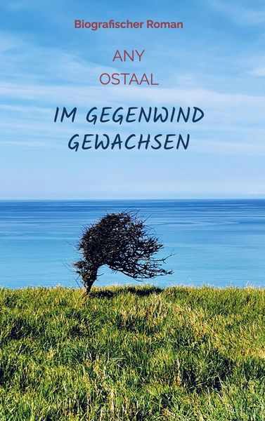 Produktbild: Im Gegenwind gewachsen
