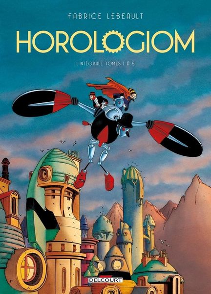 Produktbild: Horologiom : l'int&eacute;grale. Tomes 1 &agrave; 5