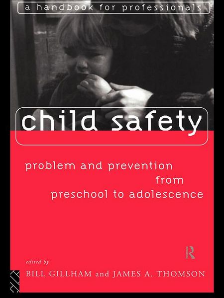 Produktbild: Child Safety: Problem and Prevention from Pre-School to Adolescence