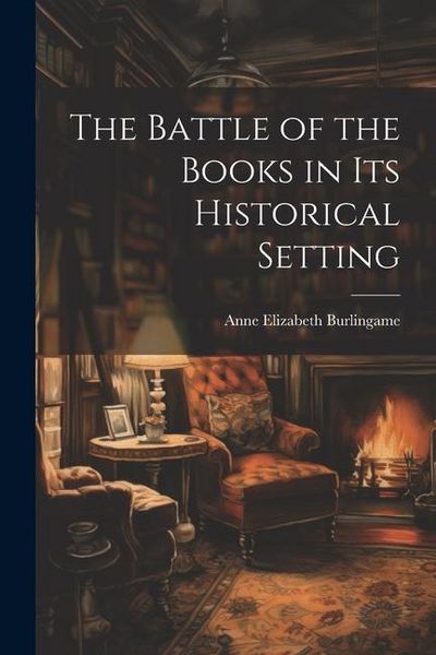 Produktbild: The Battle of the Books in its Historical Setting