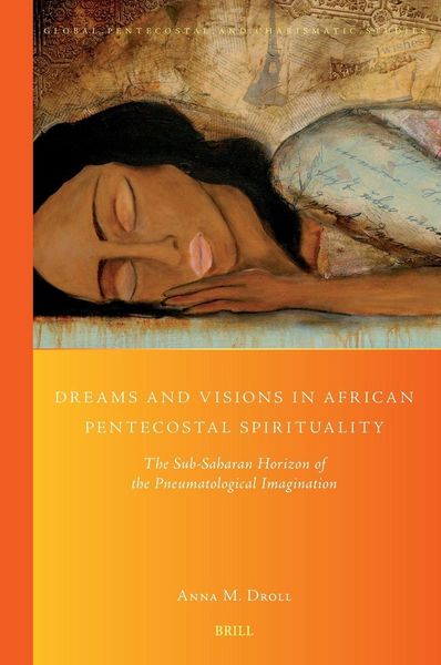 Produktbild: Dreams and Visions in African Pentecostal Spirituality