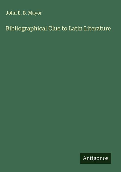 Produktbild: Bibliographical Clue to Latin Literature