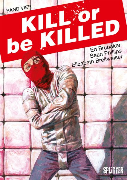 Produktbild: Kill or be Killed. Band 4