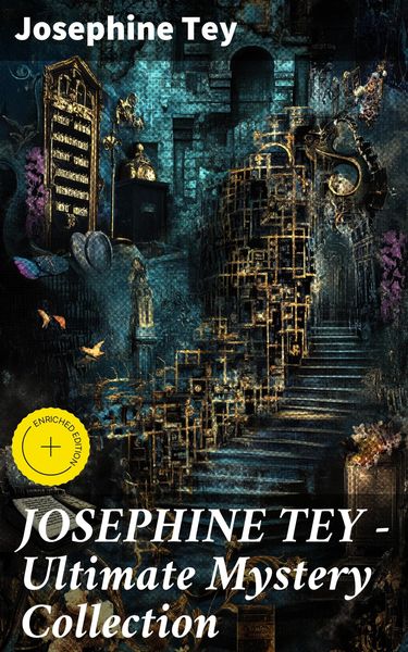 Produktbild: JOSEPHINE TEY - Ultimate Mystery Collection