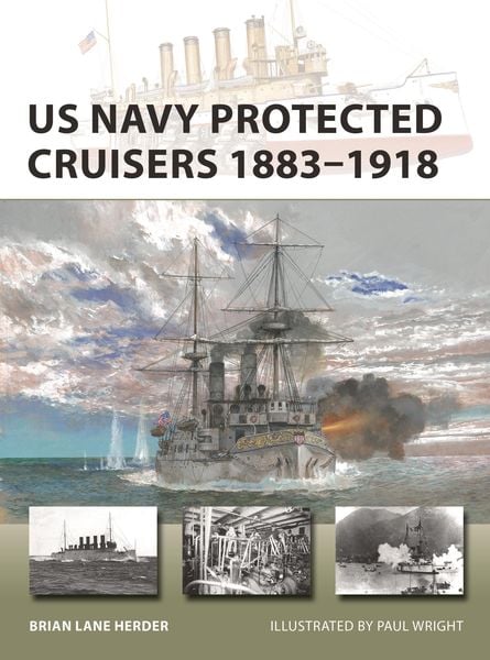 Produktbild: US Navy Protected Cruisers 1883-1918