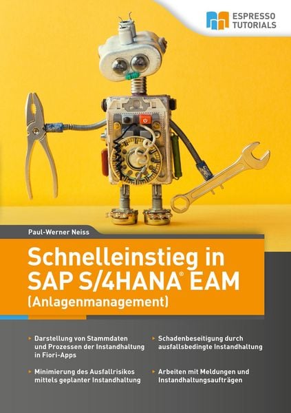 Produktbild: Schnelleinstieg in SAP S/4HANA EAM (Anlagenmanagement)