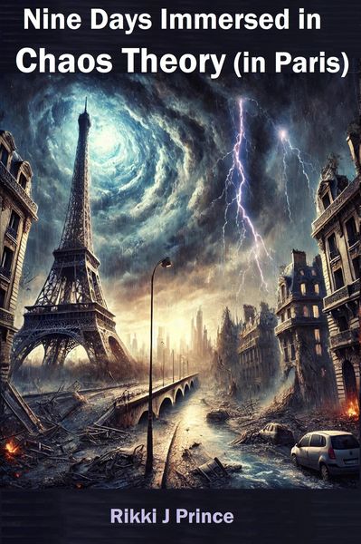 Produktbild: Nine Days Immersed in Chaos Theory (in Paris)